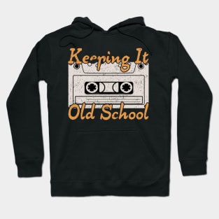 Keeping It Old School Hoodie